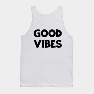 Good Vibes Tank Top